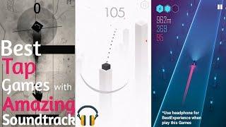 Top 10 Tap Games with Amazing Soundtrack for Android/IOS