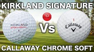 KIRKLAND SIGNATURE GOLF BALL Vs CALLAWAY CHROME SOFT
