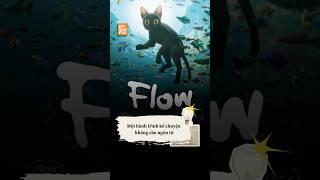 FLOW – Bộ phim KHÔNG THOẠI, KHÔNG KINH PHÍ "KHỦNG" đã CHẠM TRÁI TIM Oscar bằng cách nào? #flow #fyp