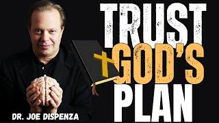 "Why Trusting God’s Plan Will Change Your Life!" Best Motivational Speech By Dr. Joe Dispenza