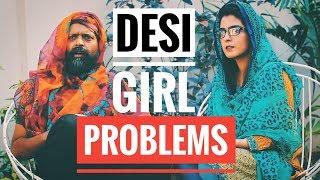 Desi Girl Problems | Bekaar Films | Naughty