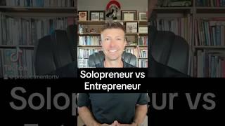 Solopreneur vs Entrepreneur