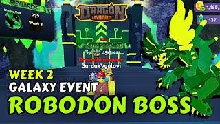 How to defeat ROBODON BOSS | Galaxy Event 2024 Dragon Adventures Week 2