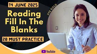 PTE Reading Fill In the Blanks - MAY 2025 - MUST PRACTICE