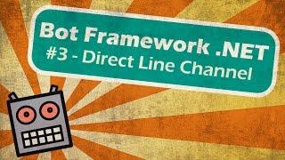 Microsoft Bot Framework .NET - Direct Line Channel