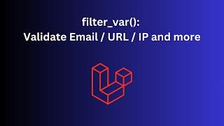 PHP filter_var(): 6 Laravel Examples