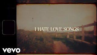 Miranda Lambert - I Hate Love Songs (Official Lyric Video)