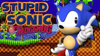 Stupid Sonic the Hedgehog