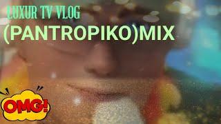 PANTROPIKO MIX  REGGAE BY LUXUR TV VLOG (SONG BY LUXUR TV VLOG)