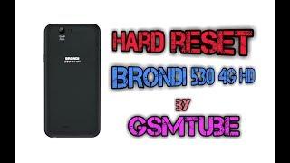 hard reset BRONDI 530 4G HD by GsmTube