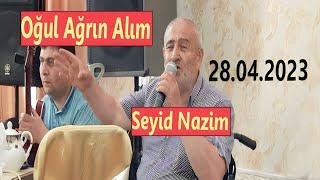 Seyid Nazim Oğul Ağrın Alım Super Bir Muğam_2023 HD (Official Music Video)