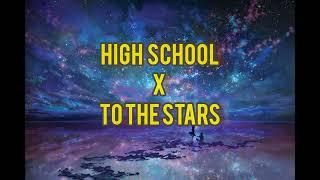 High School X To The Star ||  Tunesy #remix #slowedandreverb #trending