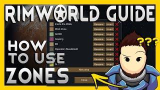 RimWorld Guide for Beginners+ - How to Use Zones [2024, 1.4+]