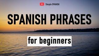 Stop Studying, Start Speaking: Top Spanish Phrases for Beginners