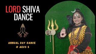 Lord Shiva Dance || AECS Annual Day Dance 2024-25