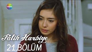 Fatih Harbiye 21.Bölüm