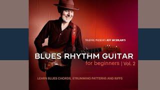  Jeff McErlain's Blues Rhythm Guitar for Beginners 2 - Intro - Blues Guitar Lessons