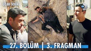 Uzak Şehir 27. Bölüm 3. Fragman | “Kararını ben vereceğim!” @kanald