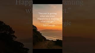 “Success is getting what you want. Happiness is wanting what you get.” — Dale Carnegie #success