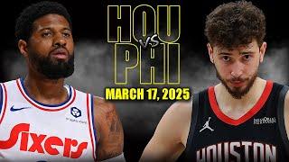 Houston Rockets vs Philadelphia 76ers Full Game Highlights - March 17, 2025 | NBA Regular Season