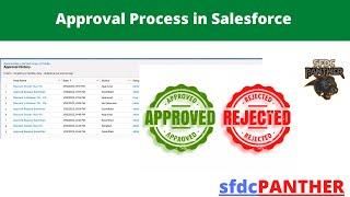 All About Approval Process in #Salesforce | #SFDCPanther