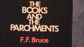 Book Review – The Books And The Parchments By F. F. Bruce All About the Bible