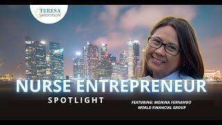 NURSE ENTREPRENEUR SPOTLIGHT FEATURING MONINA FERNANDO