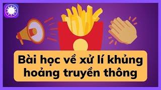 Bài học xử lí khủng hoảng truyền thông từ KFC, Dove và Domino Pizza