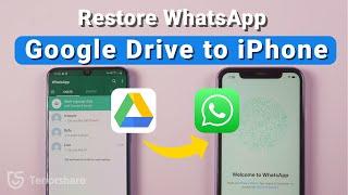 How to Restore WhatsApp backup from Google Drive to iPhone