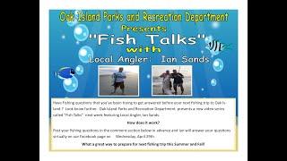 “Fish Talks” Oak Island Parks & Rec