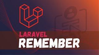 Continue logado mesmo após fechar o navegador - Laravel 11 - Laravel Remember