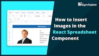 How to Insert Images in the React Spreadsheet Component