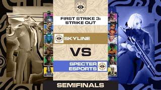 SkylineGG vs Specter Esports | BO3 | First Strike 3: Strike Out