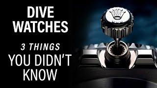 Dive Watches - 3 Things You Probably Didn't Know