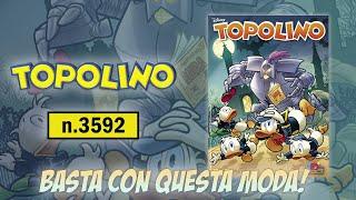 Topolino #3592 - Basta con questa moda!