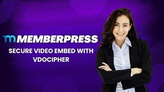 Embed & Protect Videos in MemberPress LMS with VdoCipher Wordpress Plugin