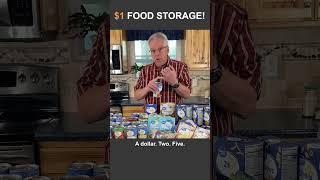 Build Your Emergency Food Supply for Under One Dollar