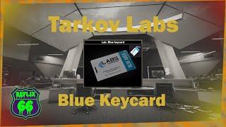 .12 Labs Blue Keycard Guide - Reflix66 Escape From Tarkov