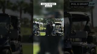 Golf's Secret Sauce