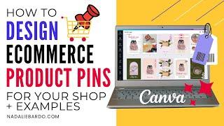 How to Design Product Pins for eCommerce Shop (Canva Pinterest Pin Template Tutorial)