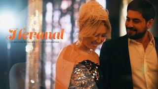 Christine Pepelyan ft. Gor Yepremyan - Heranal