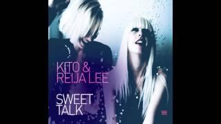 Kito & Reija Lee - Sweet Talk [Official Full Stream]