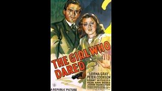 The Girl Who Dared 1944 - Mystery - Lorna Gray, Peter Cookson - Full Movie in HD