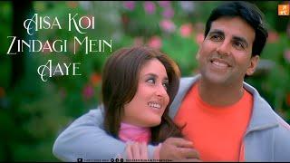 Aisa Koi Zindagi Mein Aaye | Dosti Friends Forever | Akshay, Kareena, Lara & Bobby Deol