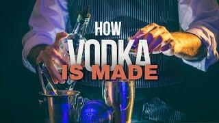 How Vodka is made