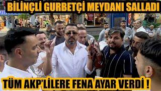 Böyle gurbetçi nadir bulunur! Meydanda AKP'lilere fena ayar verdi! Son zamanların en sert röportajı