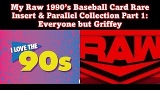 1990's Baseball Rare Inserts & Parallels Part 1: Everything Not Griffey