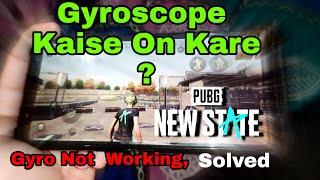 How To On Gyroscope in Pubg New state / pubg New State Gyroscope not working