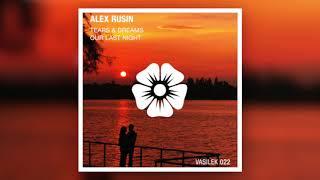 Alex Rusin - Tears & Dreams