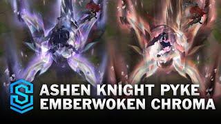 Emberwoken Ashen Knight Pyke Chroma Comparison | League of Legends | Emberwoken Chroma